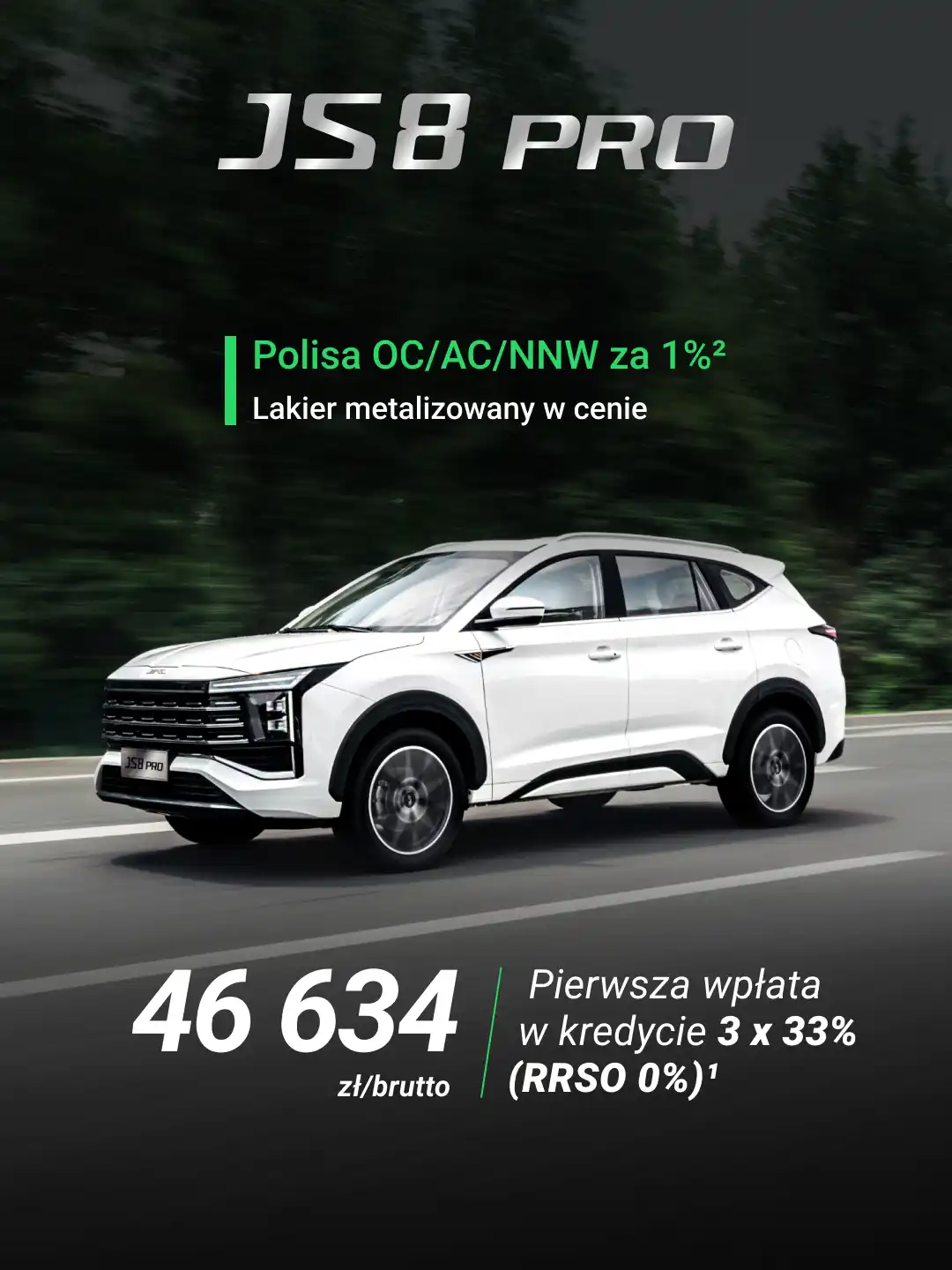 JAC JS8 PRO — oferta specjalna